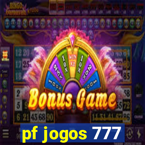 pf jogos 777